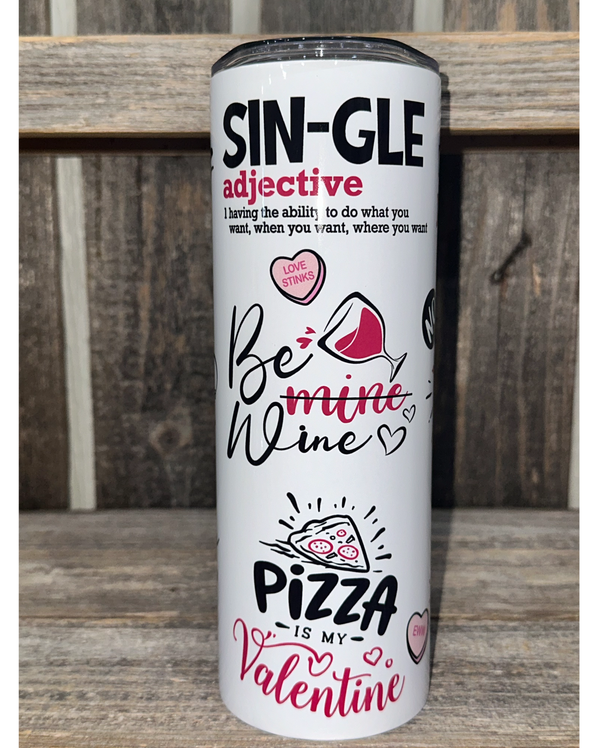 SINGLE - Adjective; 1. having the ability to do what you want - Number 1 VDay Valentines Day