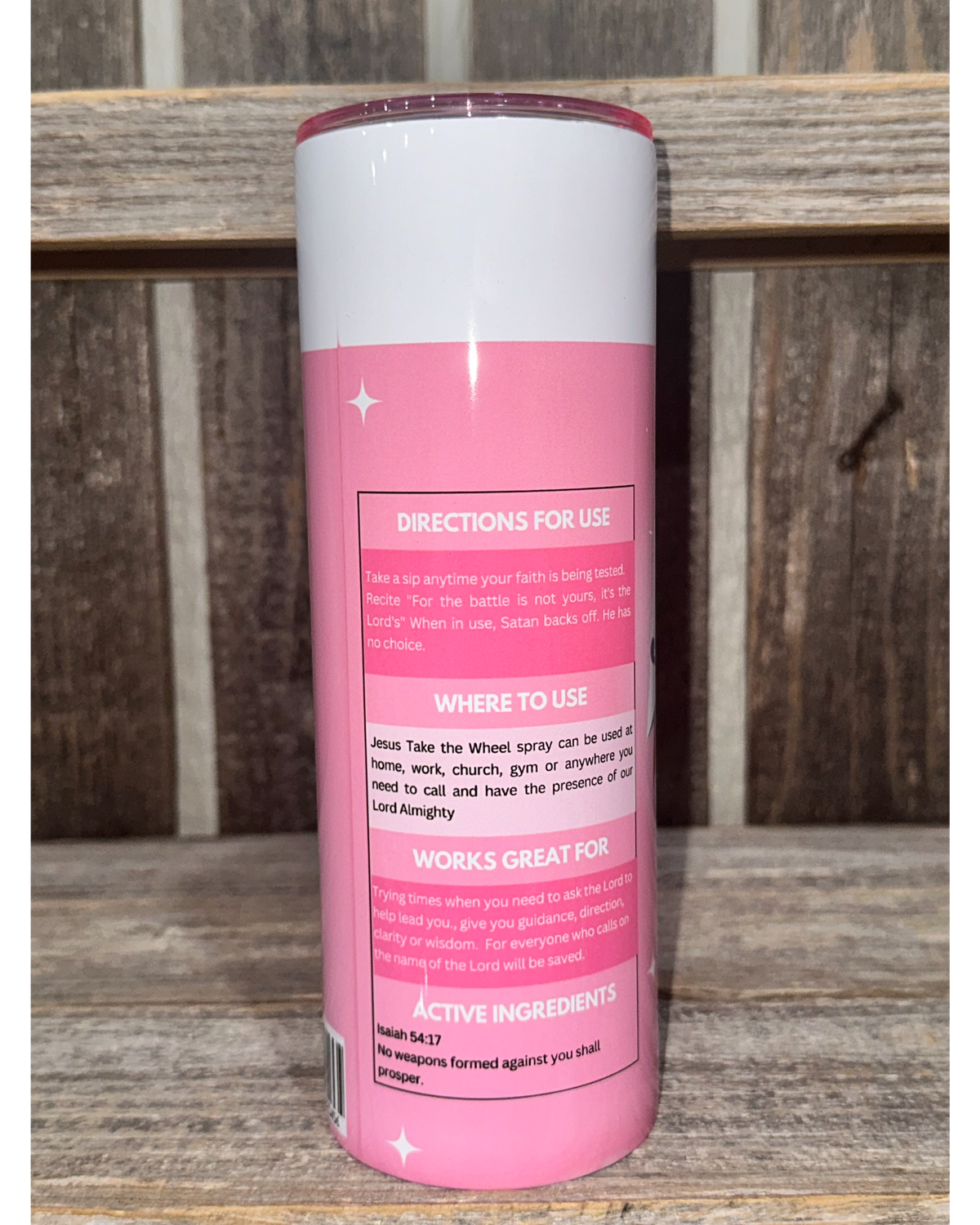 Jesus Take The Wheel - Pink with Pink Lid