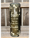 Faith Does Not Make Things Easy