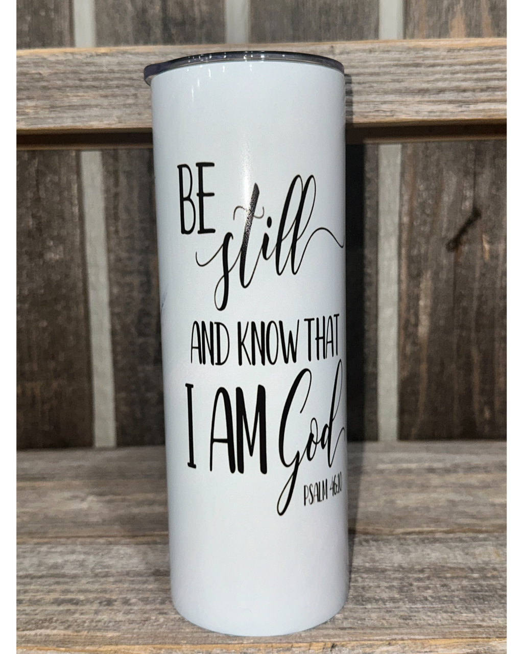 Be Still And Know That I Am GOD