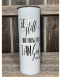 Be Still And Know That I Am GOD