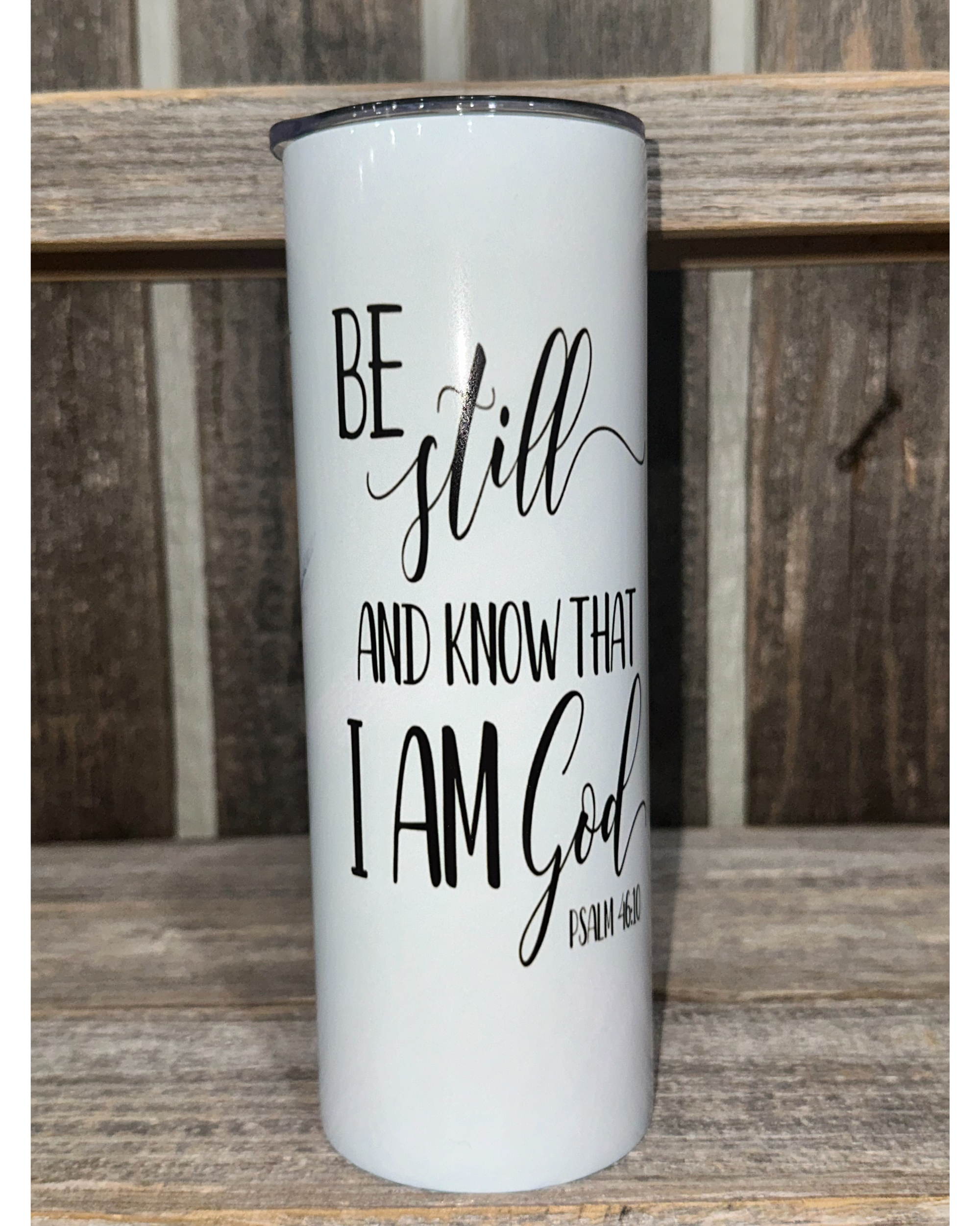 Be Still And Know That I Am GOD
