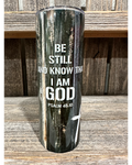 Be Still And Know That I Am God