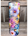 Jesus Is My Lord And Savor - Spring Time Flowers
