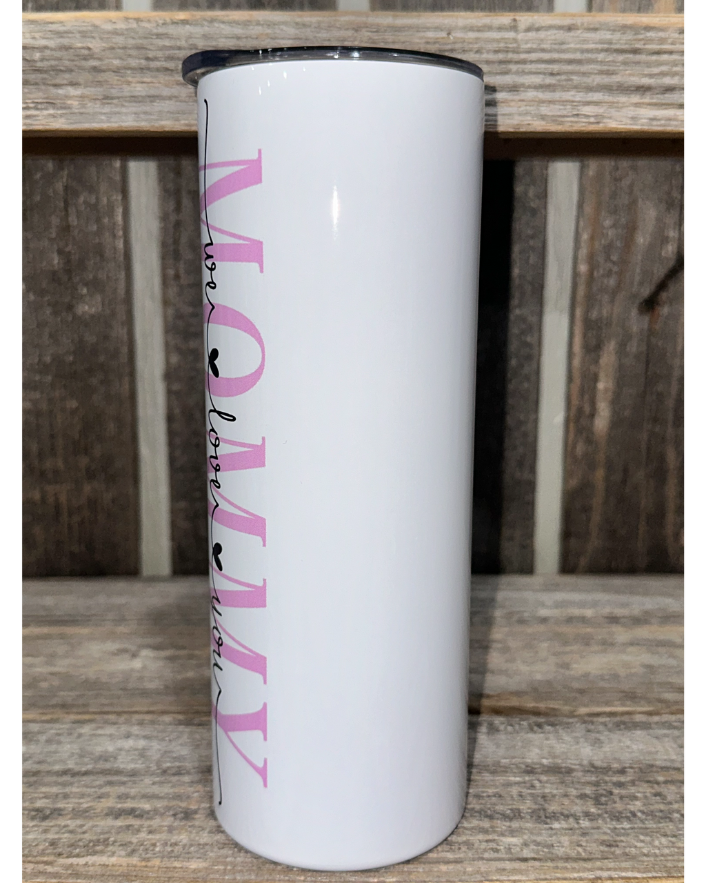 MOMMY - Mothers Day Special - ADD CUSTOM NAMES - Pink Shown - Choose From Purple - Teal - Pink - 20oz oz 20 oz. 20oz. Skinny Sublimation Tumbler - Amy's Tumbler Junkies - Your Favorite Tumbler Shop!