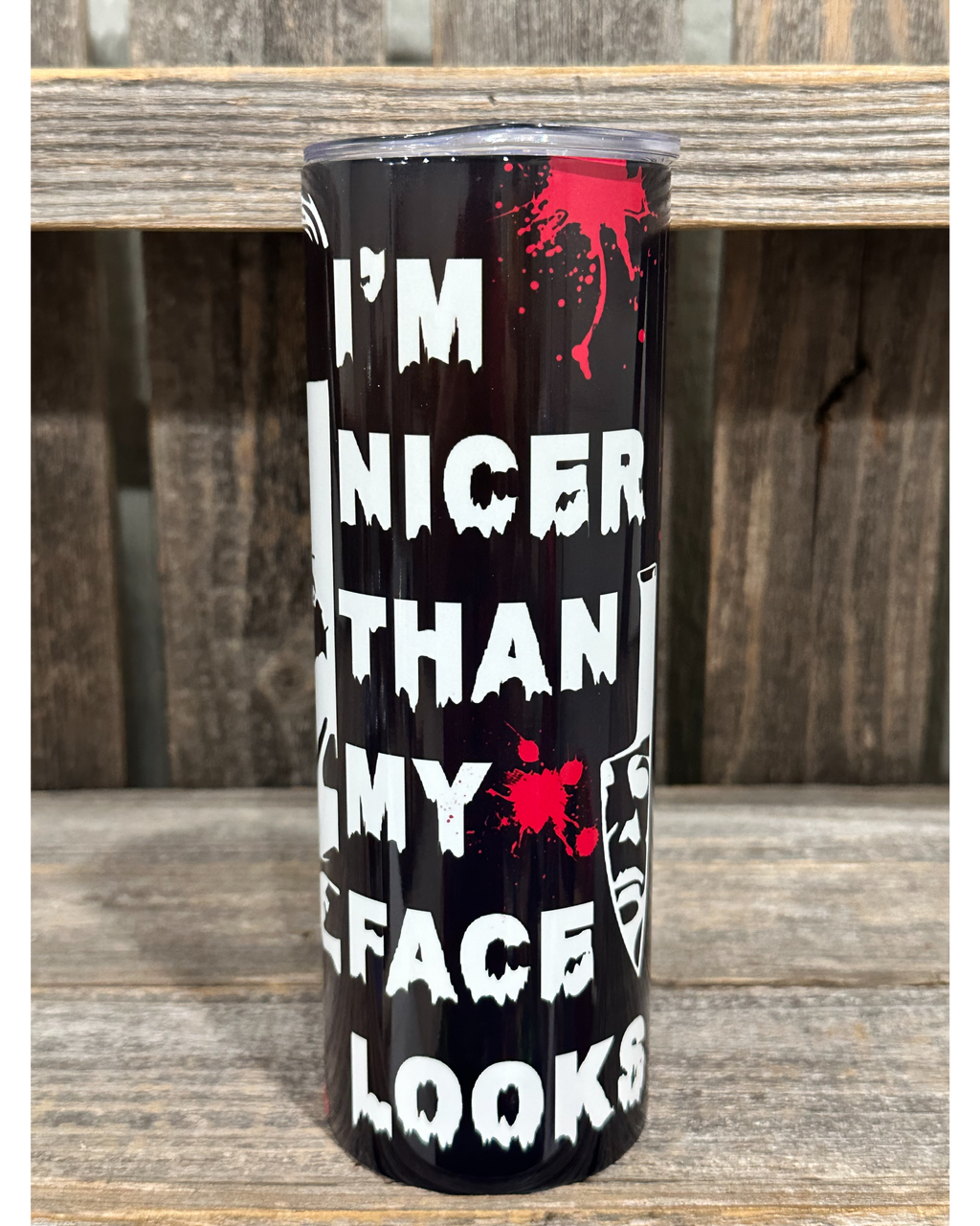 I'm Nicer Than My Face Looks - Michael Myers