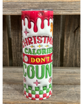 Christmas Calories Don't Count - 3D Puffy