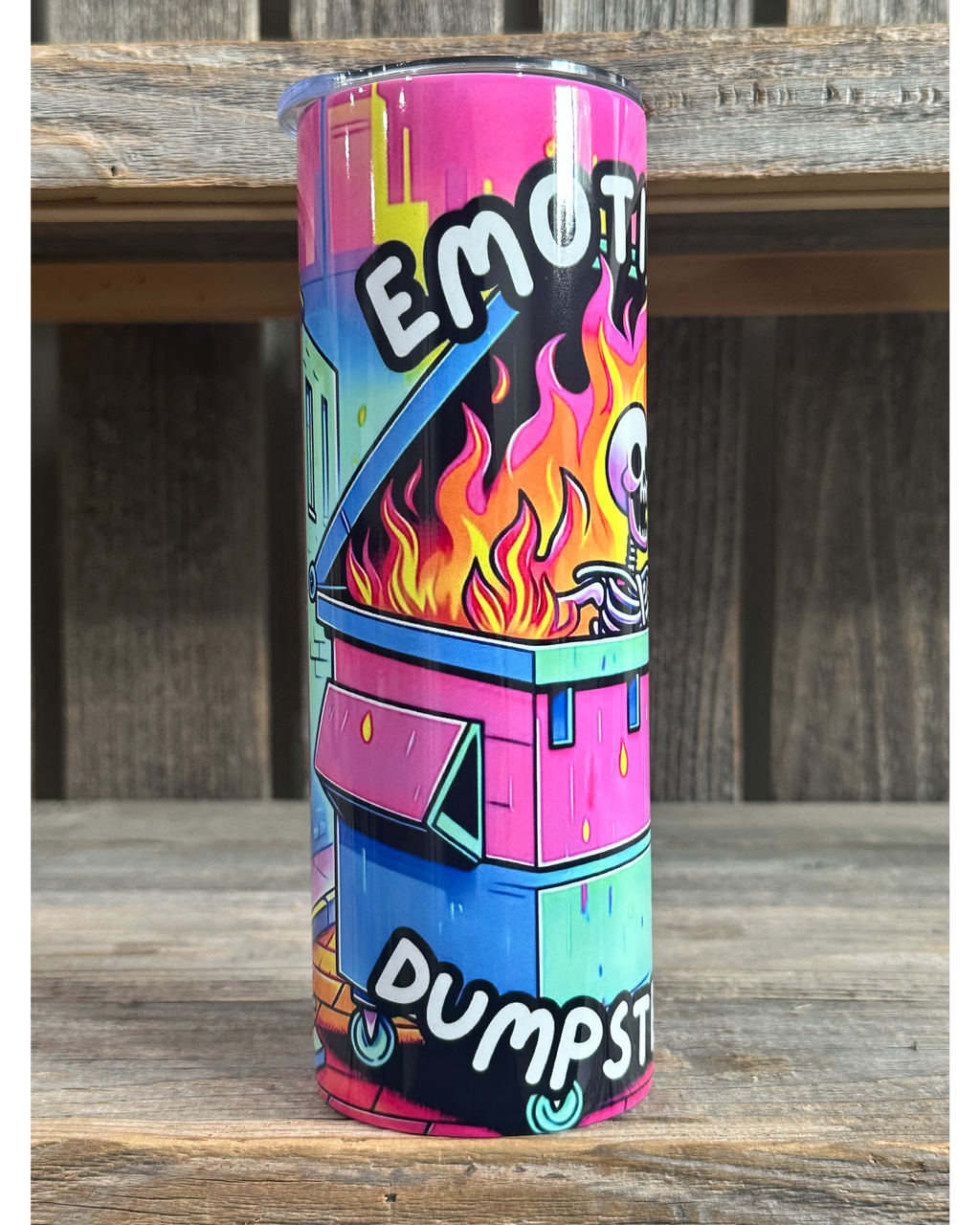 Emotional Dumpster Fire