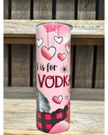 V Is For Vodka - Valentines Day Racoon