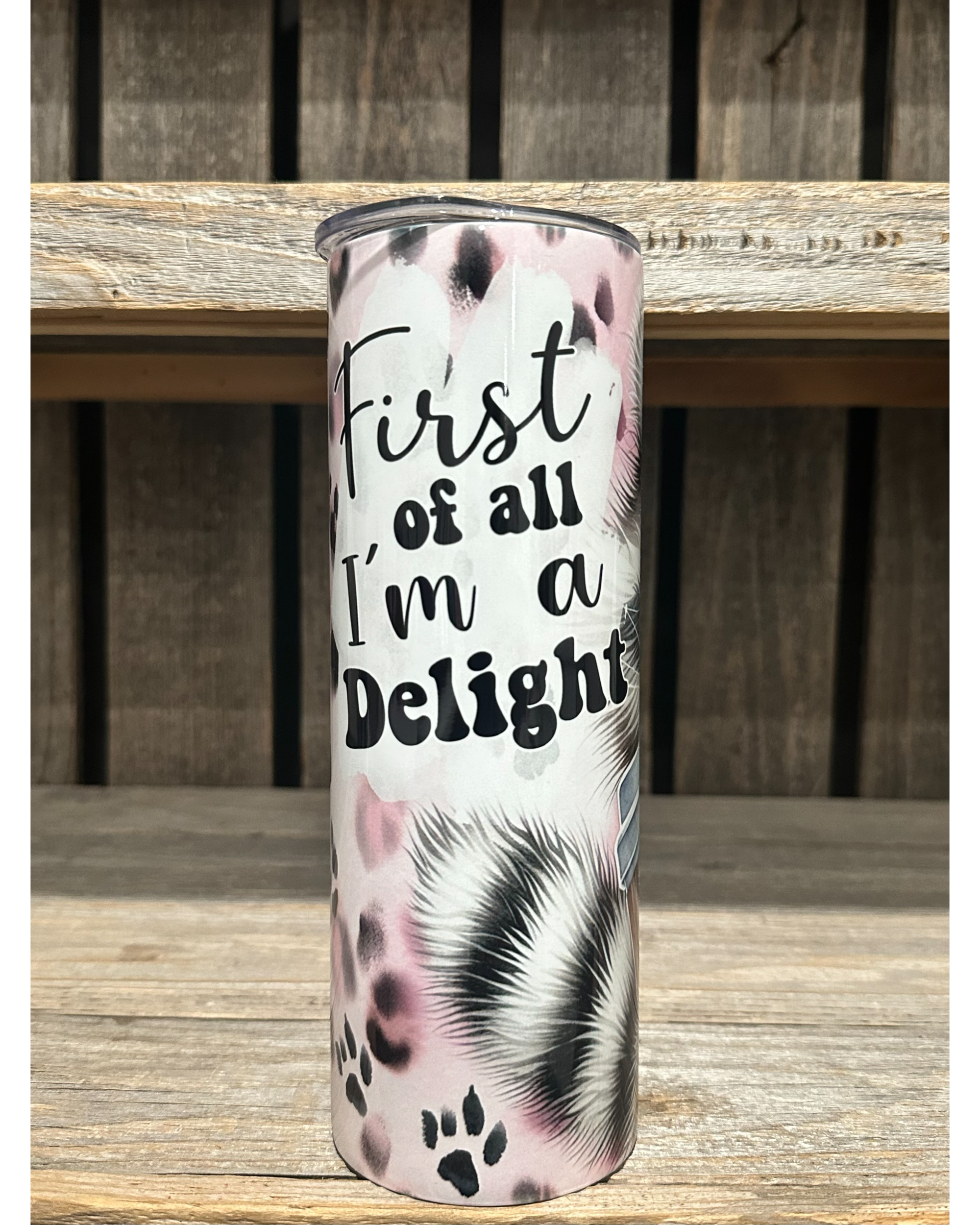 First Of All I'm A Delight Racoon