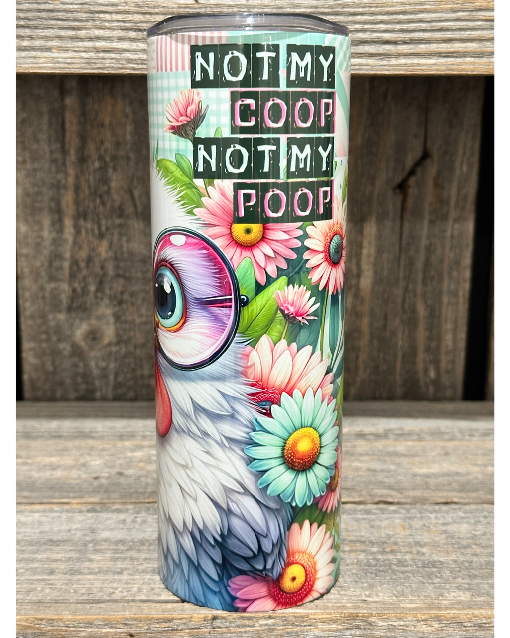 Not My Coop Not My Poop