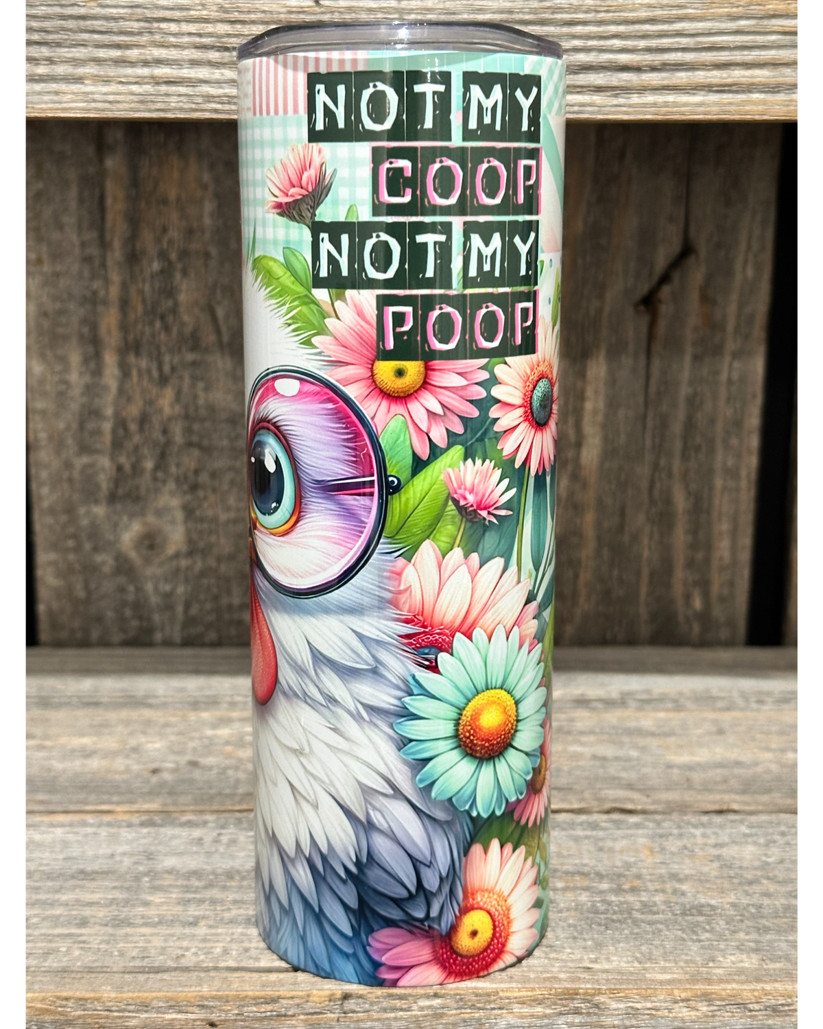 Not My Coop Not My Poop